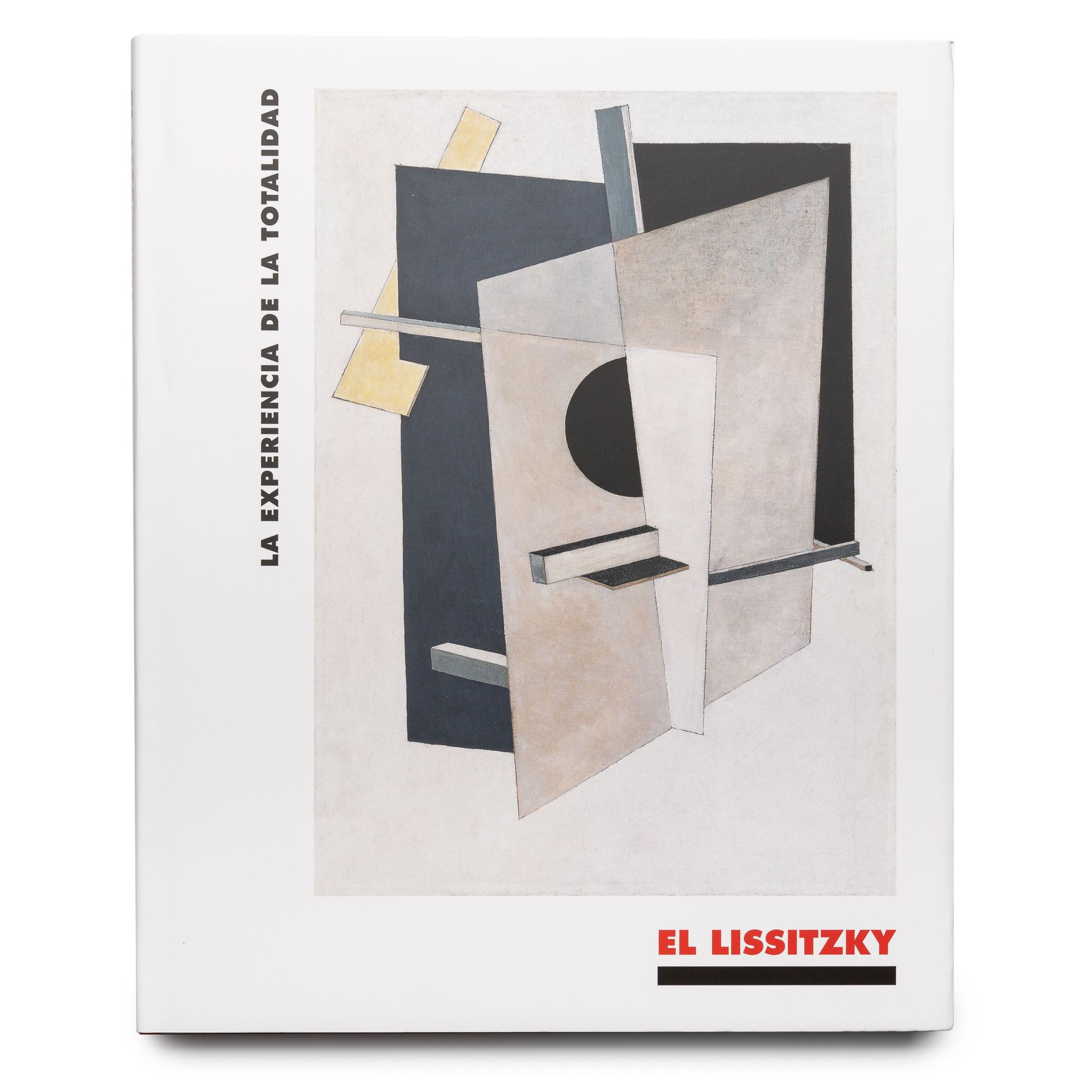 アート・デザイン・音楽 El Lissitzky. Konstrukteur, Denker... El Lissitzky: Konstrukteur, Denker, Pfeifenraucher, Kommunist